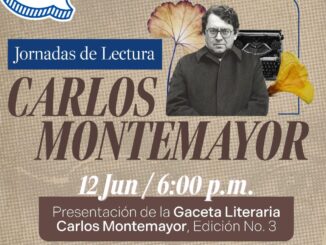Conmemoran vida y obra del escritor Carlos Montemayor con volumen especial de la Gaceta Literaria de Chihuahua