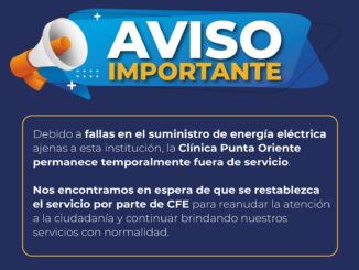  Clínica de Atención Primaria Punta Oriente limita temporalmente sus servicios por afectación en suministro eléctrico